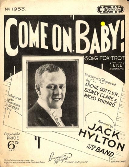 "Come On, Baby!" sheet music featuring a photograph of Jack Hylton