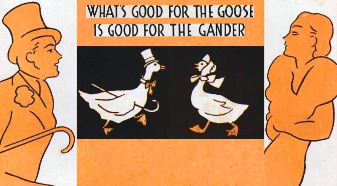 "What's Good for the Goose (Is Good for the Gander)" featured image